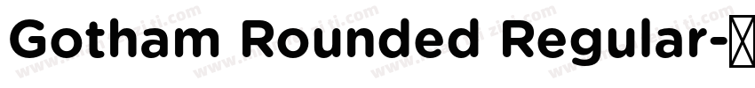 Gotham Rounded Regular字体转换